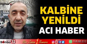 Kalbine yenildi
