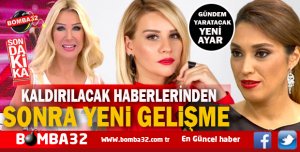 KALDIRILACAK HABERLERİNDEN SONRA  YENİ GELİŞME 
