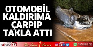 Kaldırıma çarpıp takla attı