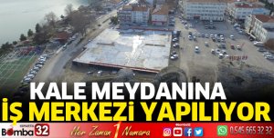 Kale Meydanına iş merkezi yapılıyor