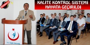 Kalite Kontrol Sistemi hayata geçirildi