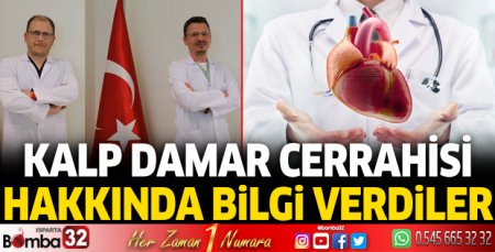 Kalp Damar Cerrahisi hakkında bilgi verdiler