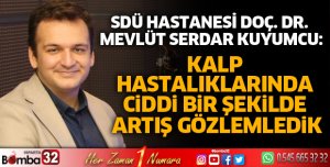KALP HASTALIKLARINDA CİDDİ BİR ŞEKİLDE ARTIŞ GÖZLEMLEDİK