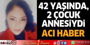 Kalp krizi geçirerek hayatını kaybetti