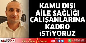 Kamu dışı aile sağlığı çalışanlarına kadro istiyoruz