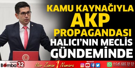 Kamu kaynağıyla AKP propagandası TBMM gündeminde