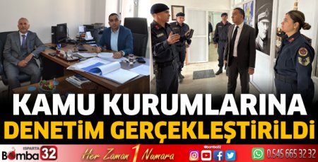 Kamu kurumlarına denetim gerçekleştirildi