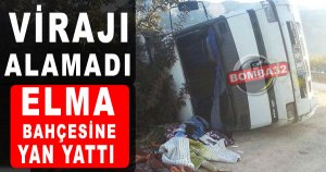 KAMYON ELMA BAHÇESİNE YATTI