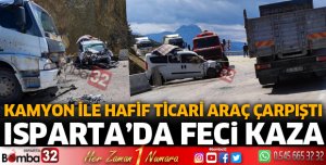 Kamyon ile hafif ticari araç kafa kafaya çarpıştı