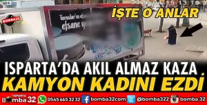 KAMYON KADINI EZDİ