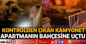 Kamyonet bahçeye uçtu