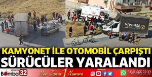 Kamyonet ile otomobil çarpıştı