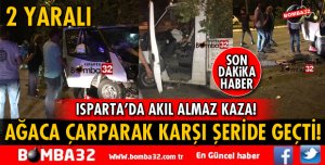 KAMYONET ORTA REFÜJDEKİ AĞAÇLARA ÇARPARAK KARŞI ŞERİDE GEÇTİ