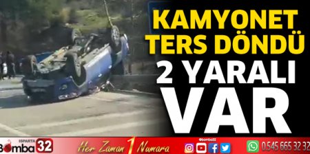 Kamyonet ters döndü