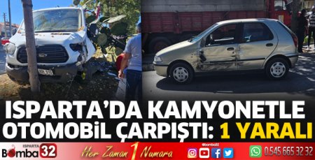 Kamyonetle otomobil çarpıştı