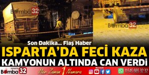 Kamyonun altında can verdi