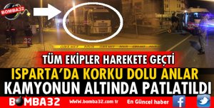KAMYONUN ALTINDAKİ ŞÜPHELİ PAKET FÜNYE İLE PATLATILDI