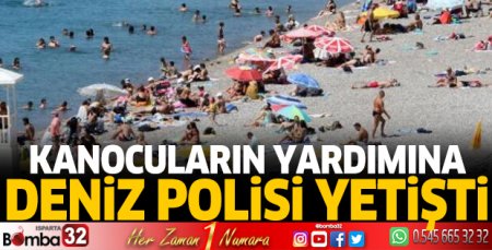 Kanocuların yardımına deniz polisi yetişti
