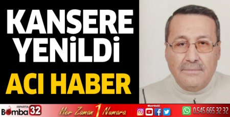 Kansere yenildi
