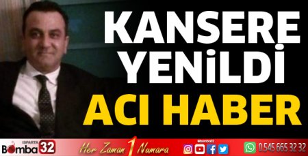 Kansere yenildi