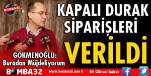KAPALI DURAKLARIN SİPARİŞİ VERİLDİ 