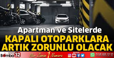 Kapalı otoparklara artık zorunlu olacak
