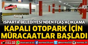 KAPALI OTOPARKLARDA ABONMANLIK İÇİN MÜRACAATLAR BAŞLADI