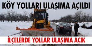KAPANAN KÖY YOLLARI ULAŞIMA AÇILDI