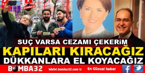 KAPILARI KIRIP DÜKKANLARA EL KOYACAĞIZ