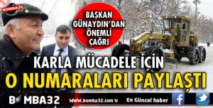 KAR İLE MÜCADELE İÇİN GÜNAYDIN'DAN ÇAĞRI