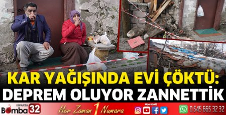 Kar yağışında evi çöktü