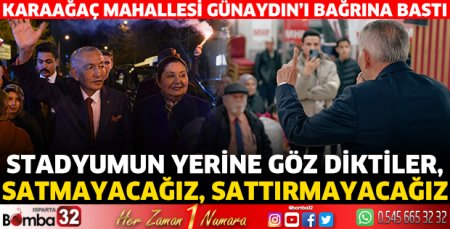 Karaağaç Mahallesi Günaydın’ı bağrına bastı