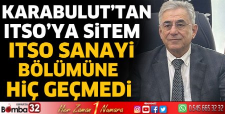 Karabulut’tan ITSO’ya sitem 