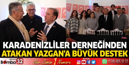 Karadenizliler Derneğinden Atakan Yazgan'a Büyük Destek