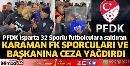 Karaman FK Sporcuları ve başkanına ceza yağdı