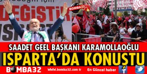 KARAMOLLAOĞLU ISPARTA'DA KONUŞTU