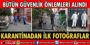 KARANTİNA BÖLGESİNDE GENİŞ GÜVENLİK ÖNLEMLERİ