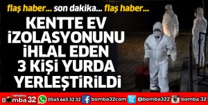 KARANTİNA İHLALLERİ