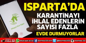 KARANTİNAYI İHLAL EDENLERİN SAYISI FAZLA