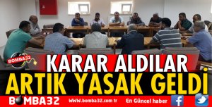 KARAR ALDILAR! ARTIK YASAK