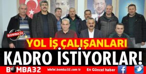 KARAYOLLARI İŞÇİLERİ KADROYA GEÇMEK İSTİYOR