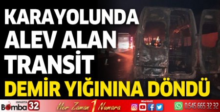 Karayolunda alev alan transit demir yığınına döndü