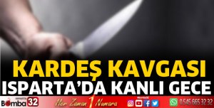 Kardeş kavgasında kan aktı