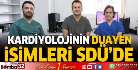 Kardiyolojinin duayen isimleri SDÜ'de