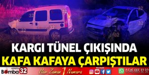 Kargı tüneli çıkışında kafa kafaya çarpıştılar