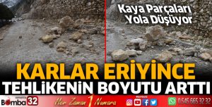 Karlar eriyince tehlikenin boyutu arttı