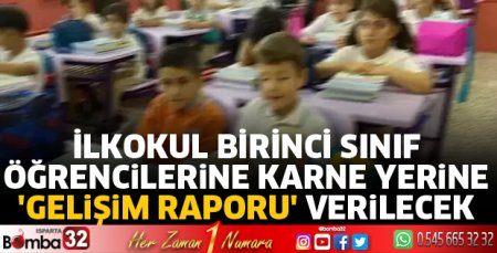 Karne yerine gelişim raporu verilecek
