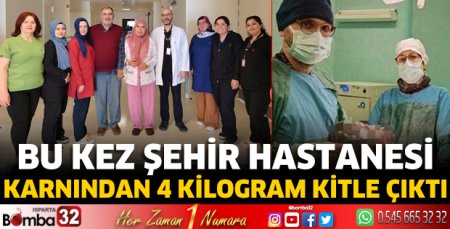 Karnından 4 kilogram kitle çıktı