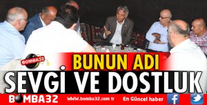 KARŞILIKLI SEVGİ VE DOSTLUK OLUŞTU