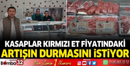 Kasaplar kırmızı et fiyatındaki artışın durmasını istiyor